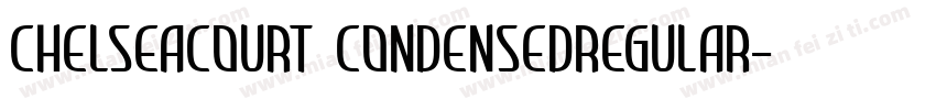 ChelseaCourt CondensedRegular字体转换